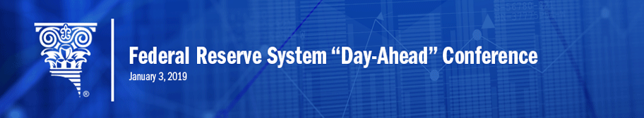 Banner image for 2019 Federal Reserve System "Day-Ahead" Conference