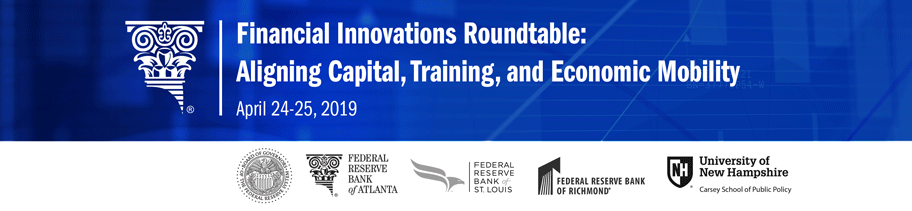 Banner image for the Financial Innovations Roundtable: Aligning Capital, Training, and Economic Mobility