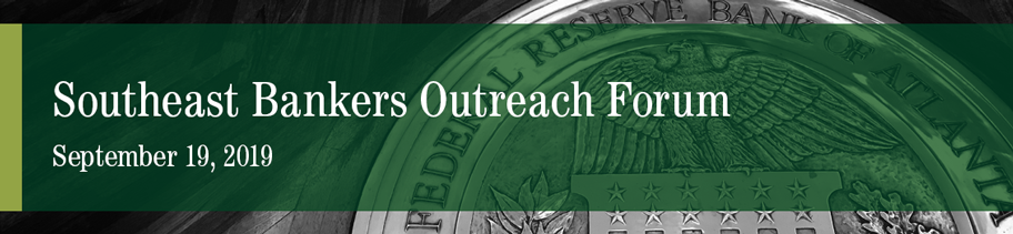 Banner for 2019 Southeast Bankers Outreach Forum