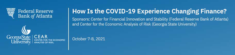 Banner image for the How Is the COVID-19 Experience Changing Finance? conference on October 7-8, 2021