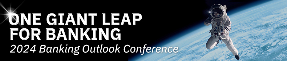 Banner image for the 2024 Banking Outlook Conference. Image of an astronaut floating in space above the Earth.