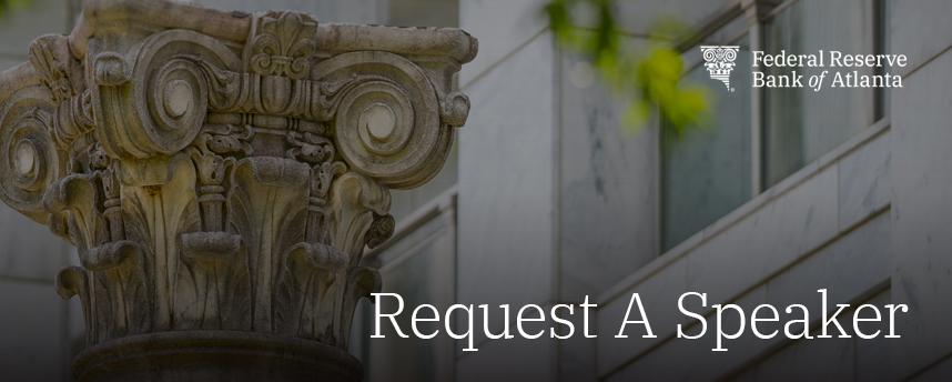 request a speaker at the federal reserve bank of atlanta