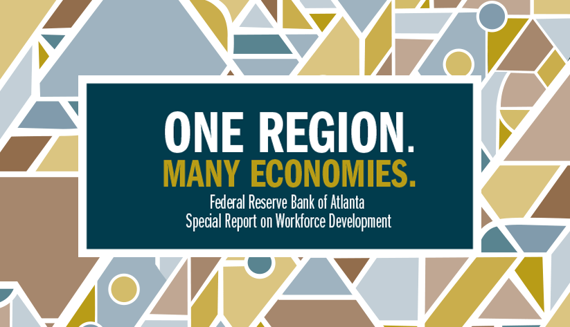 One Region. Many Economies. Special Report on Workforce Development