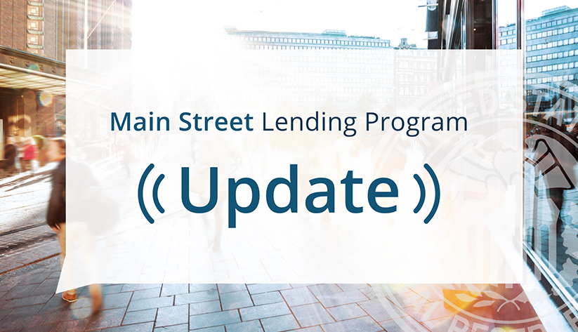 Main Street Lending Program Update