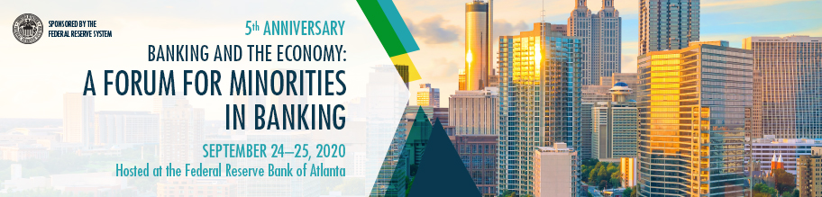Banner image for Banking and the Economy: A Forum for Minorities in Banking - September 24-25, 2020