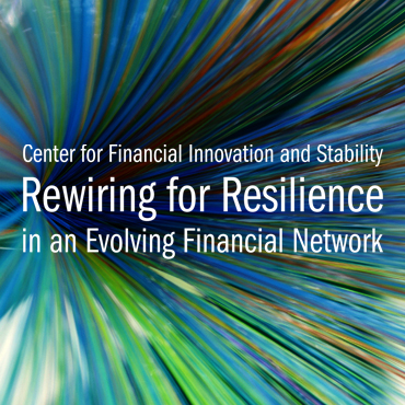 25th Annual Financial Markets Conference - Rewiring for Resilience in an Evolving Financial Network - May 17–19, 2020<br />CANCELLED DUE TO COVID-19 PANDEMIC