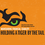 18th Annual Financial Markets Conference - Maintaining Financial Stability: Holding a Tiger by the Tail - April 8–10, 2013